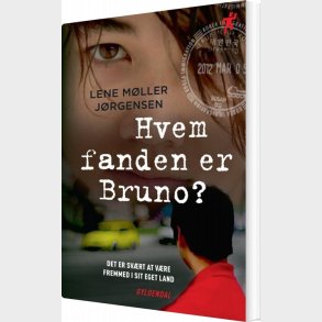 Hvem Fanden Er Bruno? - Lene M�ller J�rgensen - Bog