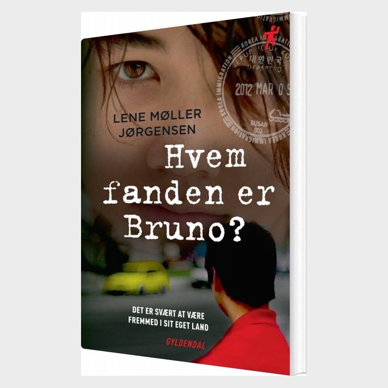 Hvem Fanden Er Bruno? - Lene M�ller J�rgensen - Bog