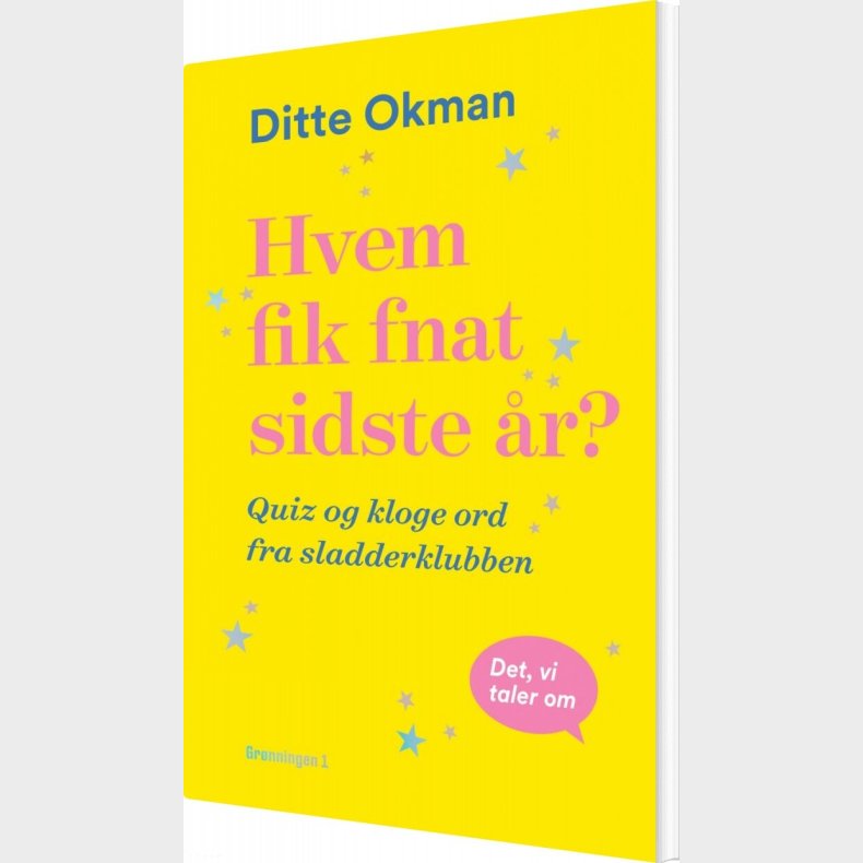 Hvem Fik Fnat Sidste �r - Ditte Okman - Bog