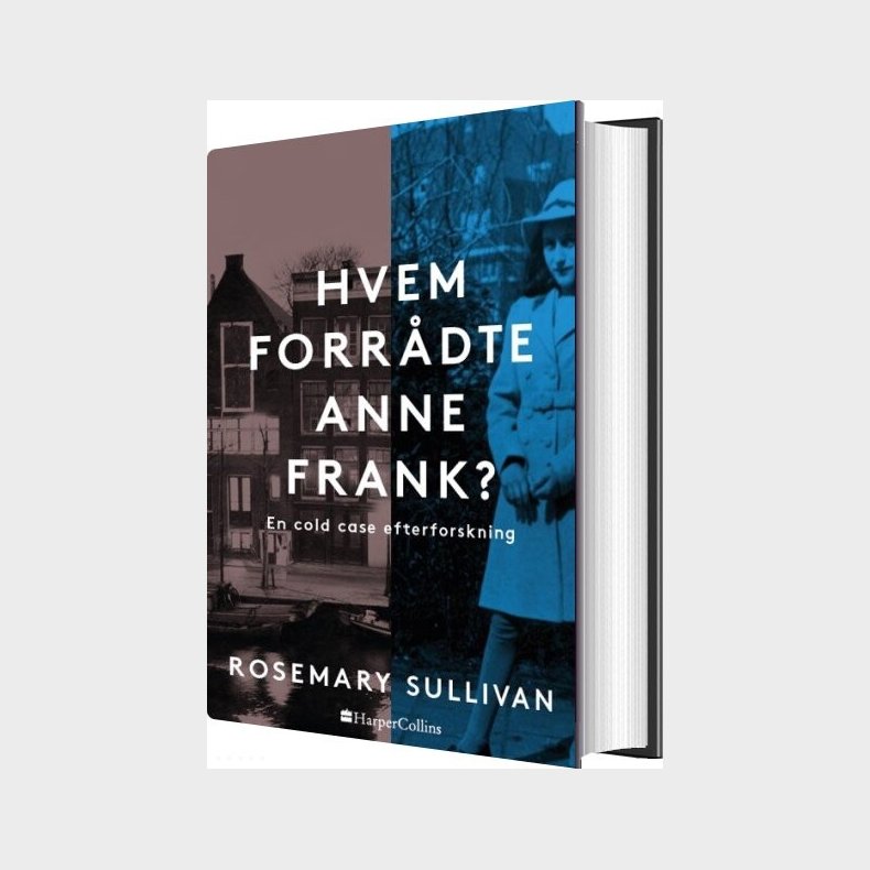 Hvem Forr�dte Anne Frank - Rosemary Sullivan - Bog