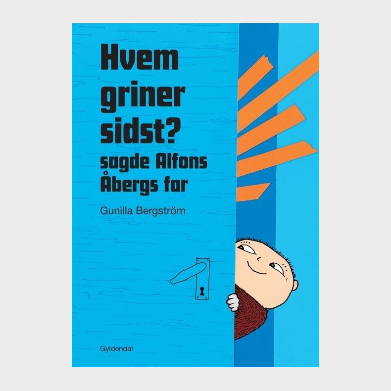 Hvem Griner Sidst? Sagde Alfons �bergs Far - Gunilla Bergstr�m - Bog