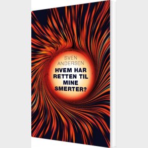 Hvem Har Retten Til Mine Smerter? - Sven Andersen - Bog