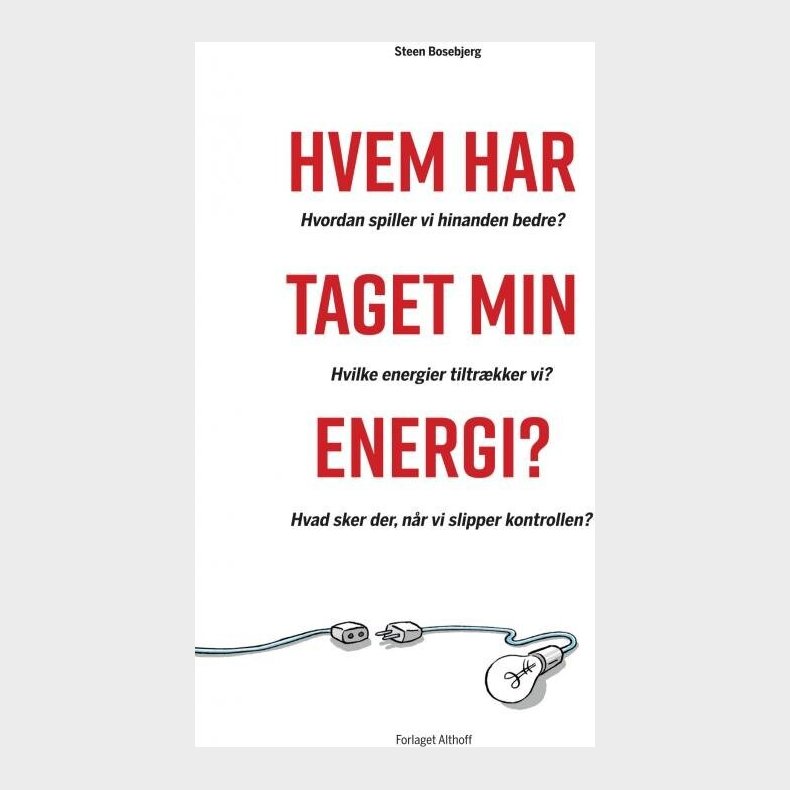 Hvem Har Taget Min Energi? - Steen Bosebjerg - Bog