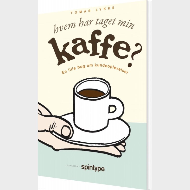 Hvem Har Taget Min Kaffe? - Tomas Lykke - Bog