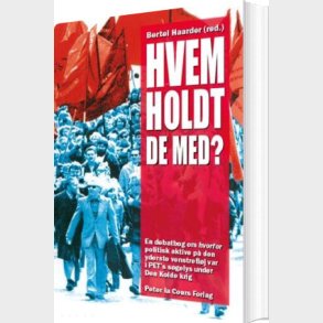 Hvem Holdt De Med? - Bertel Haarder - Bog