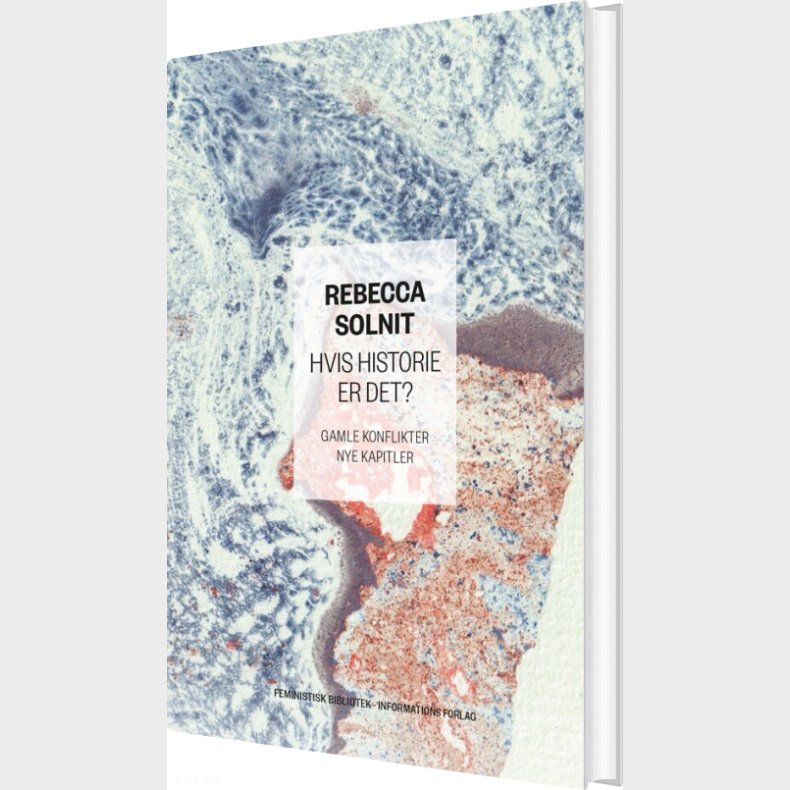 Hvis Historie Er Det? - Rebecca Solnit - Bog