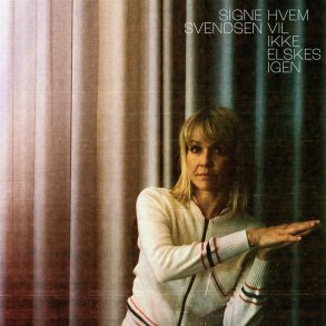 Signe Svendsen - Hvem Vil Ikke Elskes Igen - Vinyl Lp