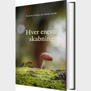 Hver Eneste Skabning - Fredrik Ivarsson - Bog