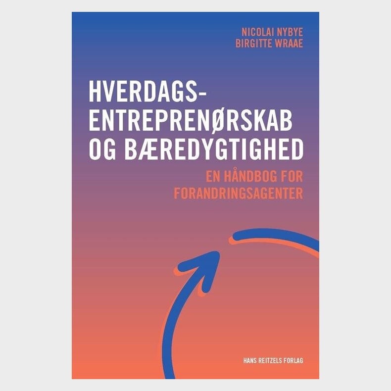 Hverdagsentrepren�rskab Og B�redygtighed - Nicolai Nybye - Bog