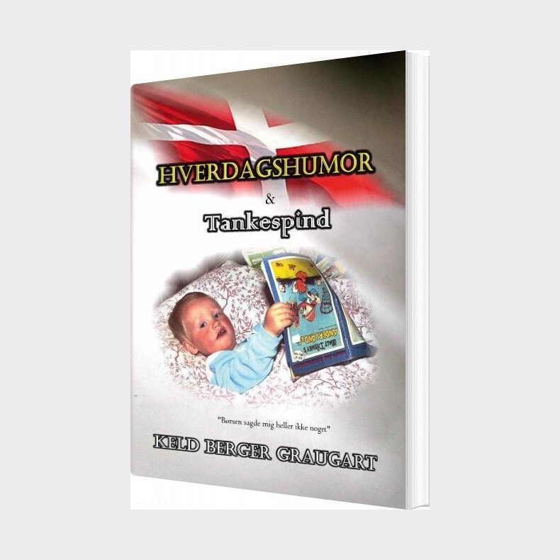 Hverdagshumor Og Tankespind - Keld Graugart - Bog
