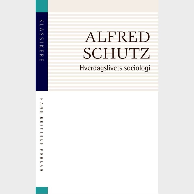 Hverdagslivets Sociologi - Alfred Schutz - Bog