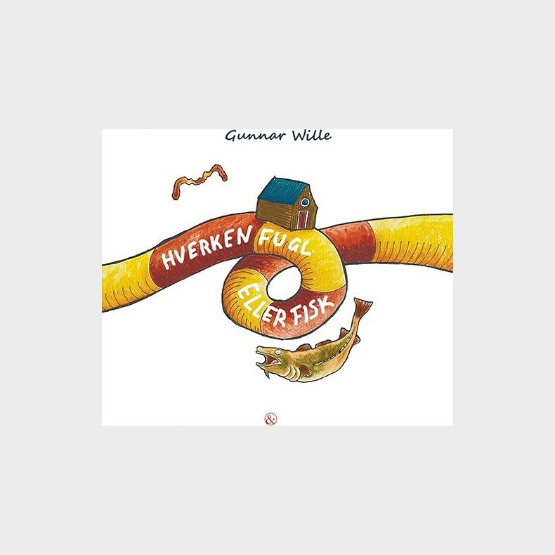 Hverken Fugl Eller Fisk - Gunnar Wille - Bog