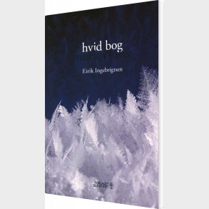 Hvid Bog M�rk Vinter - Eirik Ingebrigtsen - Bog