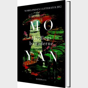 Hvidl�gsballaderne - Mo Yan - Bog