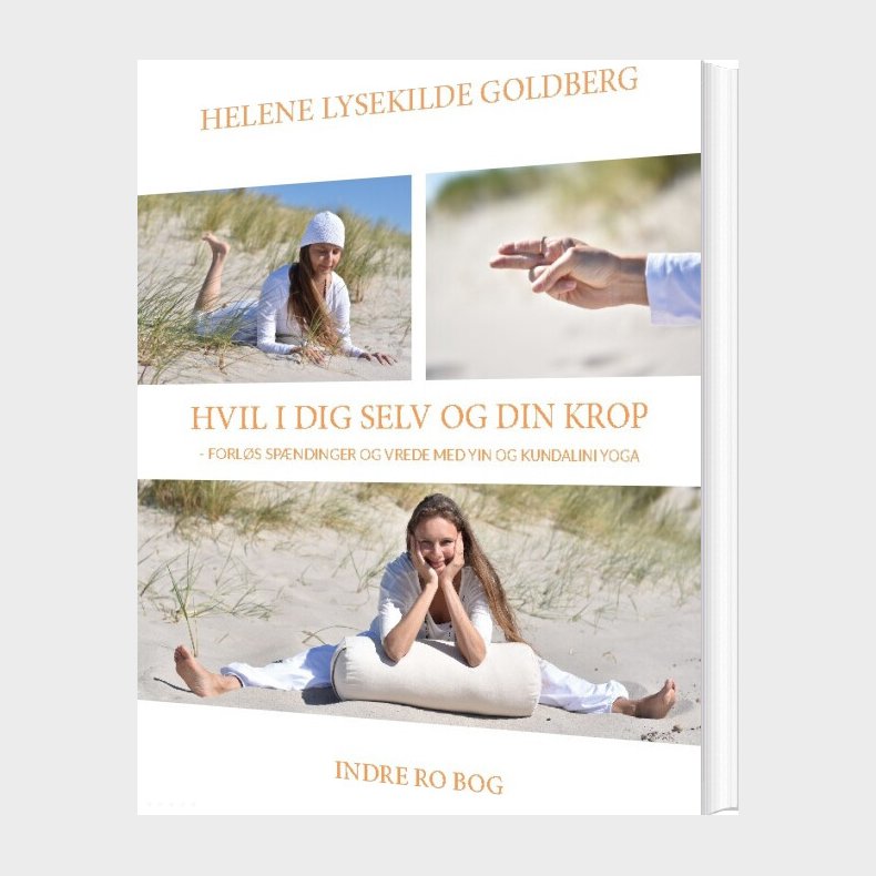 Hvil I Dig Selv Og Din Krop - Helene Lysekilde Goldberg - Bog