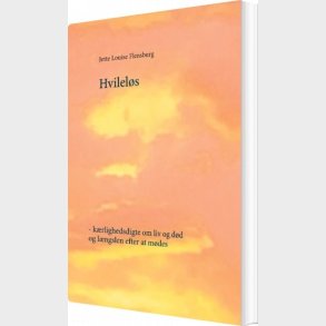 Hvilel�s - Jette Louise Flensburg - Bog
