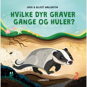 Hvilke Dyr Graver Gange Og Huller? - Jack - Bog