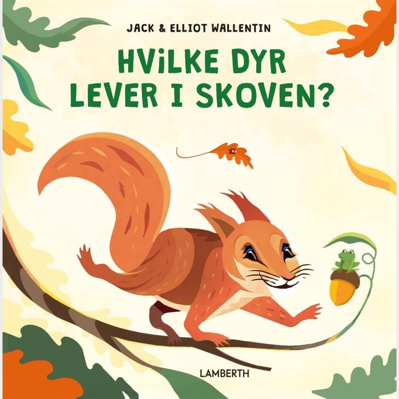Hvilke Dyr Lever I Skoven? - Jack - Bog
