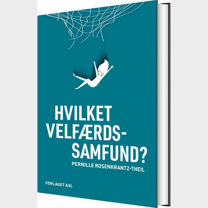 Hvilket Velf�rdssamfund ? - Pernille Rosenkrantz-theil - Bog