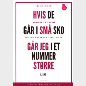 Hvis De G�r I Sm� Sko G�r Jeg I Et Nummer St�rre - Cristel Em� - Bog