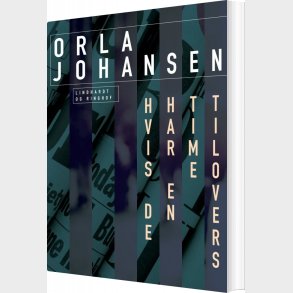 Hvis De Har En Time Til Overs - Orla Johansen - Bog