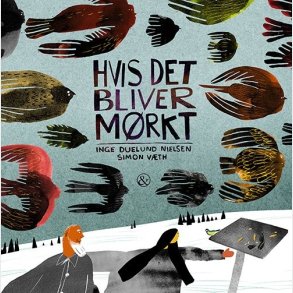 Hvis Det Bliver M�rkt - Inge Duelund Nielsen - Bog