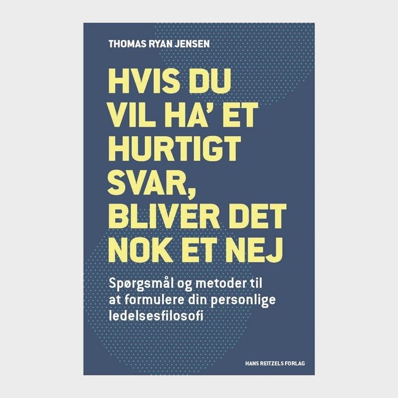 Hvis Du Vil Ha' Et Hurtigt Svar, Bliver Det Nok Et Nej - Thomas Ryan Jensen - Bog