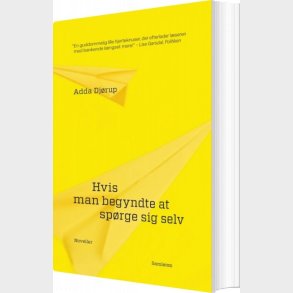 Hvis Man Begyndte At Sp�rge Sig Selv - Adda Dj�rup - Bog