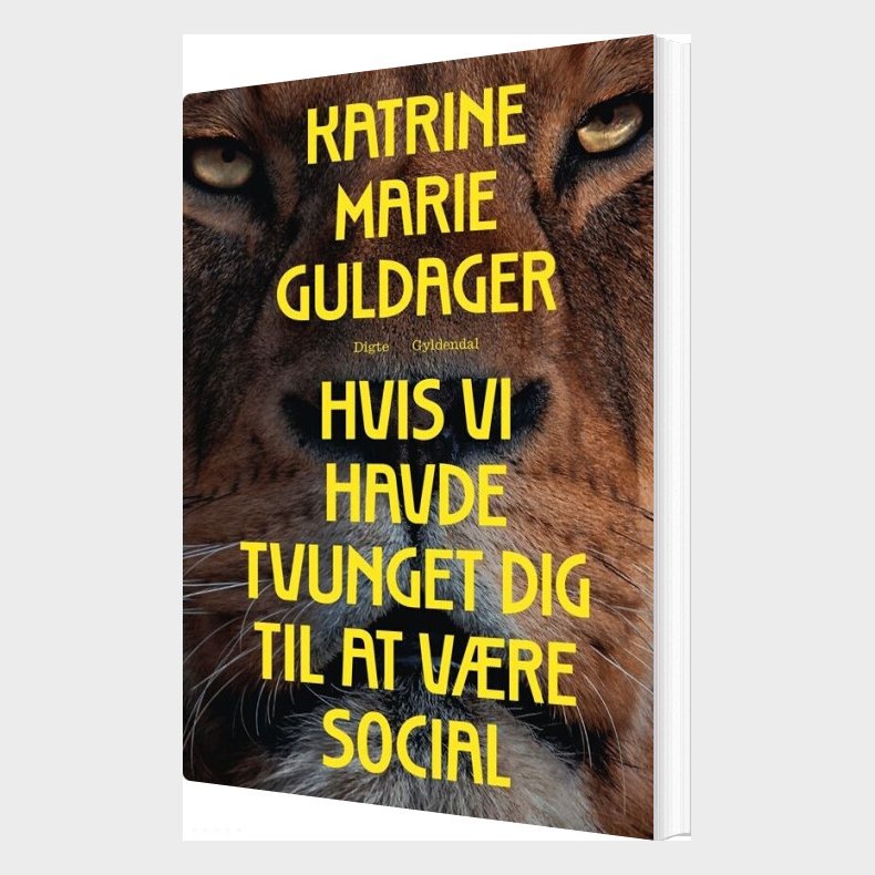 Hvis Vi Havde Tvunget Dig Til At V�re Social - Katrine Marie Guldager - Bog