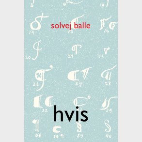 Hvis - Solvej Balle - Bog