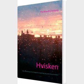 Hvisken - Pia Brandt Danborg - Bog