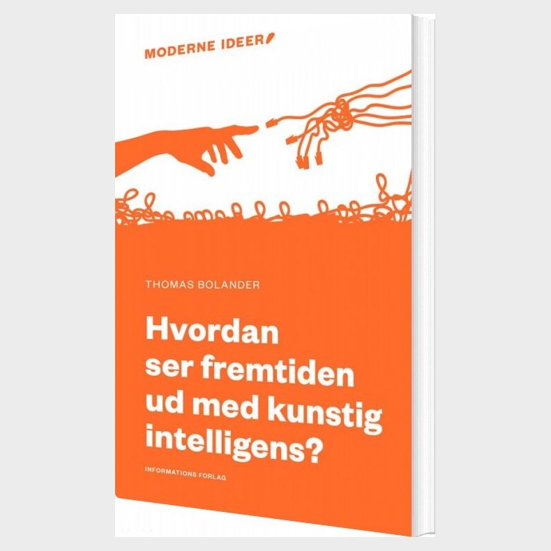 Hvordan Ser Fremtiden Ud Med Kunstig Intelligens? - Thomas Bolander - Bog