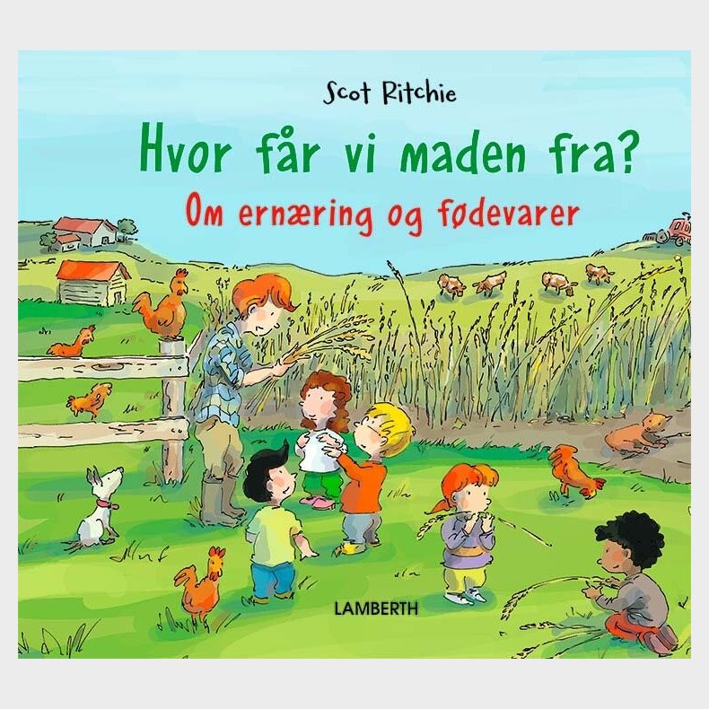 Hvor F�r Vi Maden Fra? - Scot Ritchie - Bog