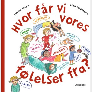 Hvor F�r Vi Vores F�lelser Fra? - Sandra Grimm - Bog