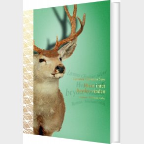 Hvor Intet Bryder Vinden - Leonora Christina Skov - Bog