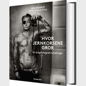 Hvor Jernkorsene Gror - Jan Grarup - Bog