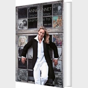 Hvor Kommer Dr�mmene Fra? - Anne Linnet - Bog