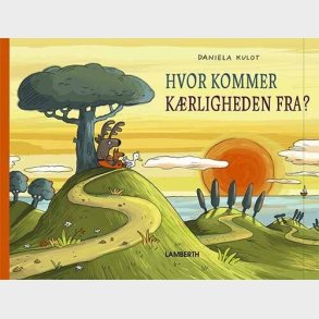 Hvor Kommer K�rligheden Fra? - Daniela Kulot - Bog