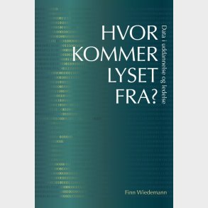Hvor Kommer Lyset Fra? - Finn Wiedemann - Bog