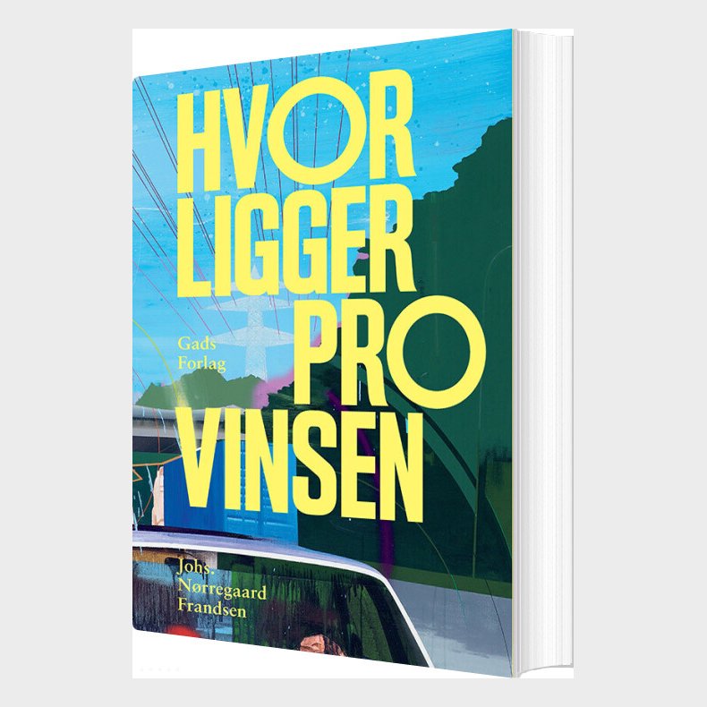 Hvor Ligger Provinsen - Johs. N�rregaard Frandsen - Bog