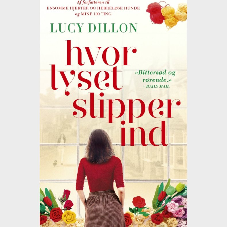 Hvor Lyset Slipper Ind - Lucy Dillon - Bog