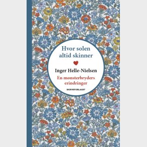 Hvor Solen Altid Skinner - Inger Helle-nielsen - Bog