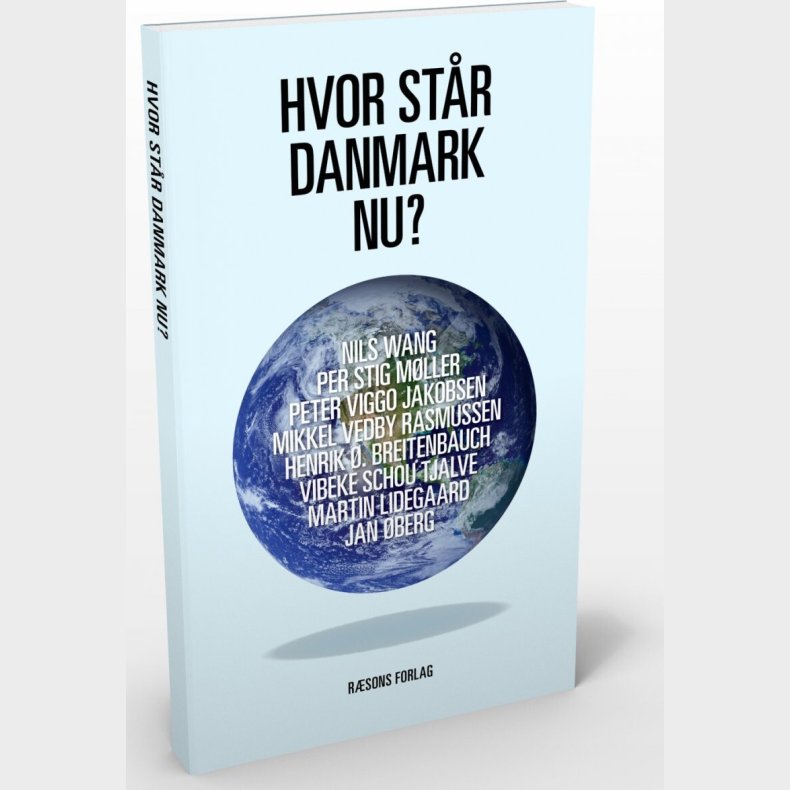 Hvor St�r Danmark Nu? - Vibeke Schou Tjalve - Bog