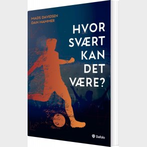 Hvor Sv�rt Kan Det V�re? - Dan Hammer - Bog