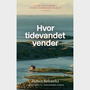 Hvor Tidevandet Vender - James Rebanks - Bog