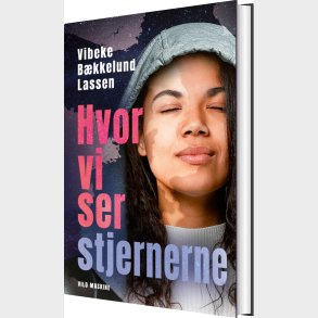 Hvor Vi Ser Stjernerne - Vibeke B�kkelund Lassen - Bog