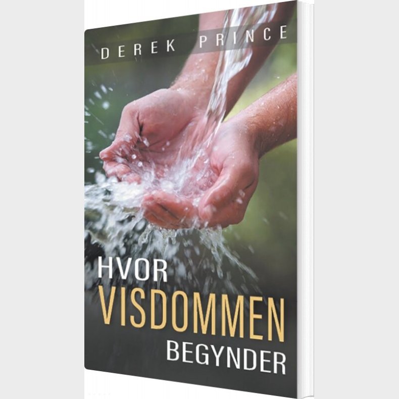 Hvor Visdommen Begynder - Derek Prince - Bog