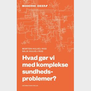 Hvordan Arbejder Vi Med Komplekse Sundhedsproblemer? - Naja - Bog