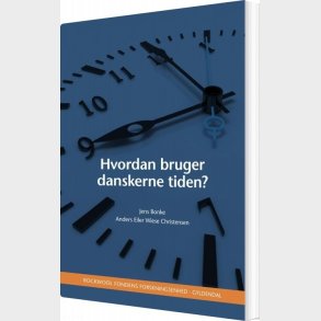 Hvordan Bruger Danskerne Tiden? - Jens Bonke - Bog