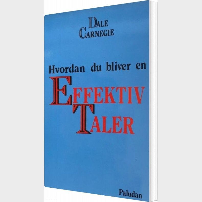 Hvordan Du Bliver En Effektiv Taler - Dale Carnegie - Bog